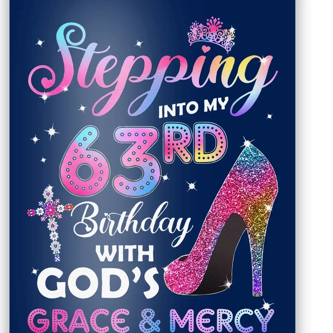 Stepping Into My 63rd Birthday Gift Women 63 Years Old Pumps Poster