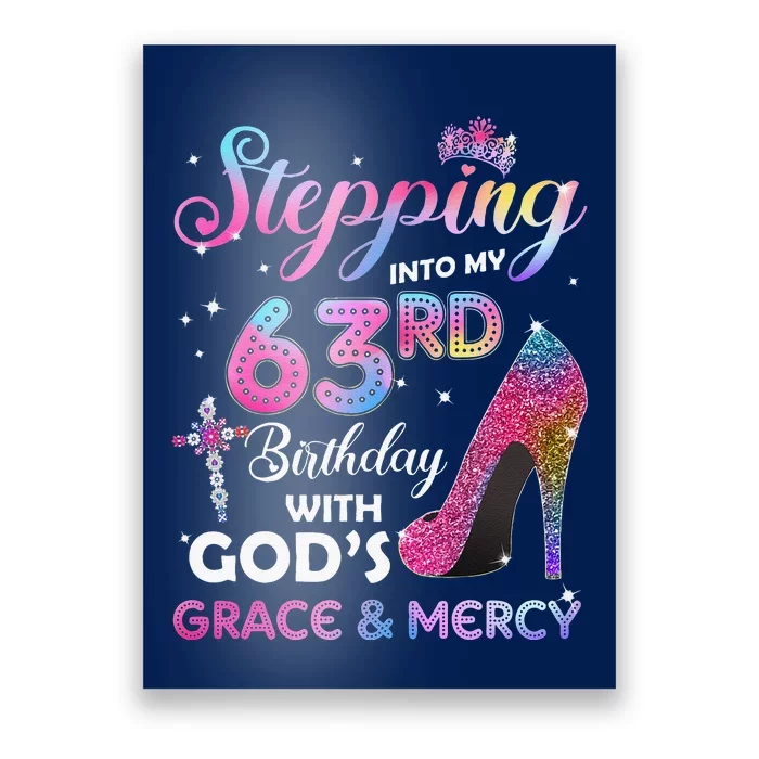 Stepping Into My 63rd Birthday Gift Women 63 Years Old Pumps Poster