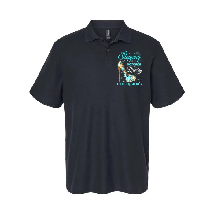 Stepping Into My October Birthday With God's Grace And Mercy Softstyle Adult Sport Polo