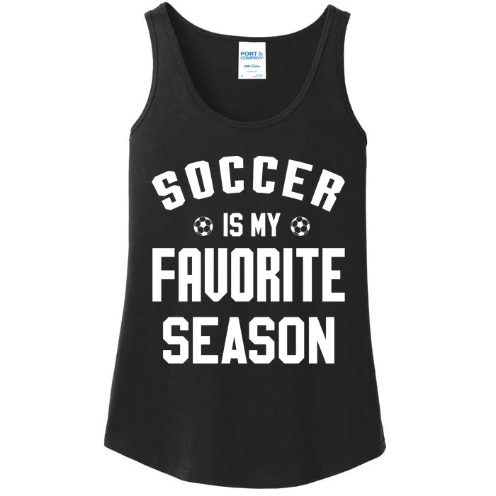 Soccer Is My Favorite Season Graphic Ladies Essential Tank