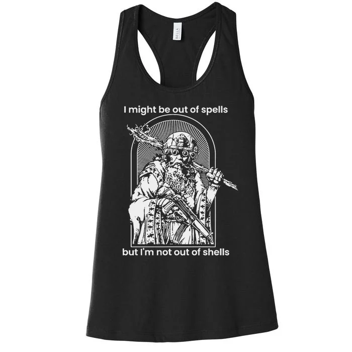 Samwise7rpg I Might Be Out Of Spells But IM Not Out Of Shells Women's Racerback Tank