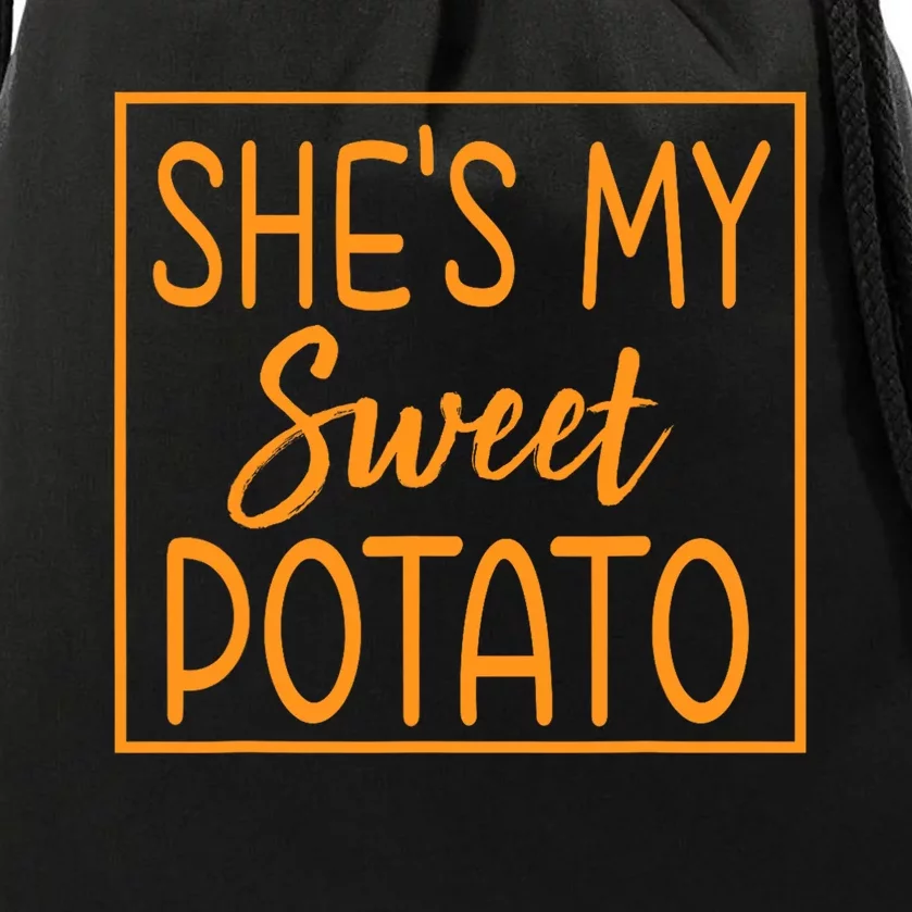 ShE Is My Sweet Potato I Yam Thanksgiving Matching Couples Drawstring Bag