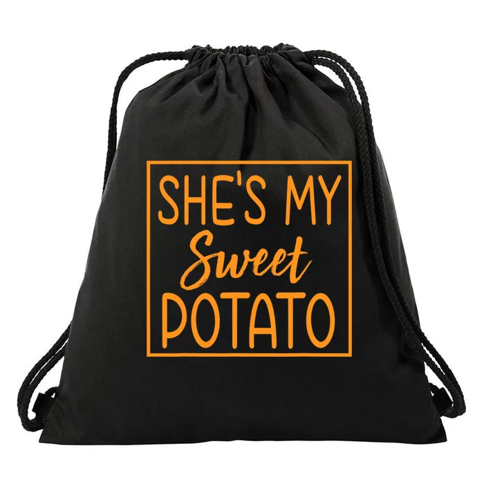 ShE Is My Sweet Potato I Yam Thanksgiving Matching Couples Drawstring Bag