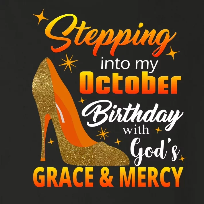 Stepping Into My October Birthday With God's Grace And Mercy Toddler Long Sleeve Shirt