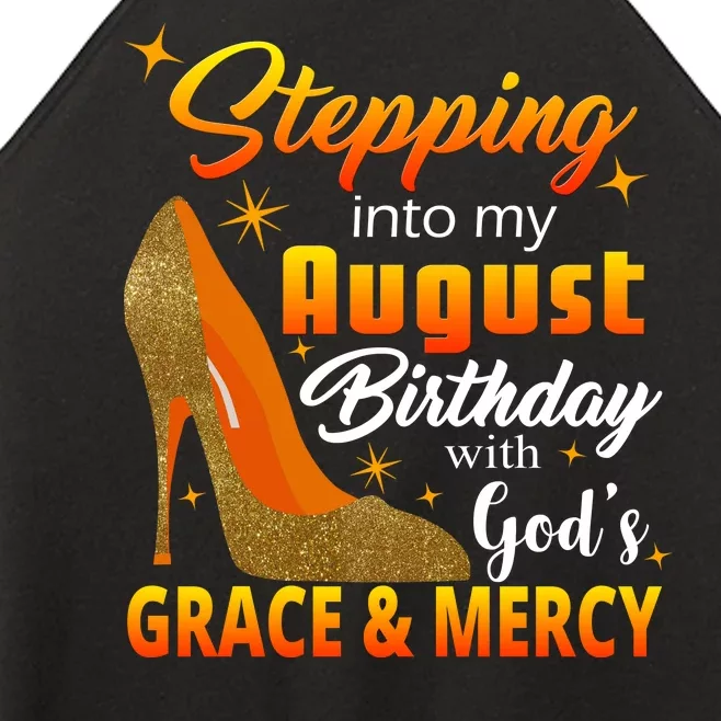 Stepping Into My August Birthday With God's Grace And Mercy Women’s Perfect Tri Rocker Tank