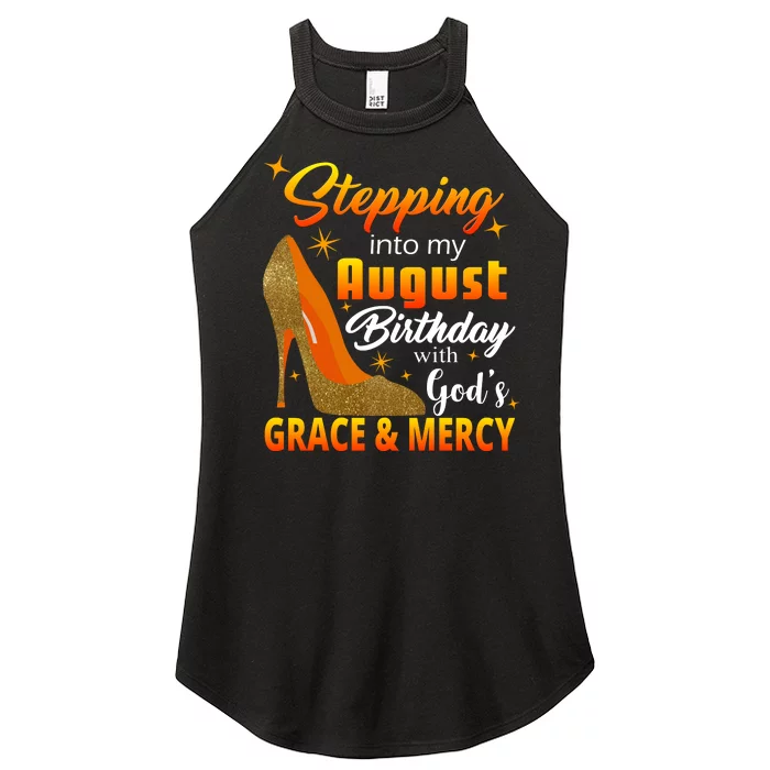 Stepping Into My August Birthday With God's Grace And Mercy Women’s Perfect Tri Rocker Tank