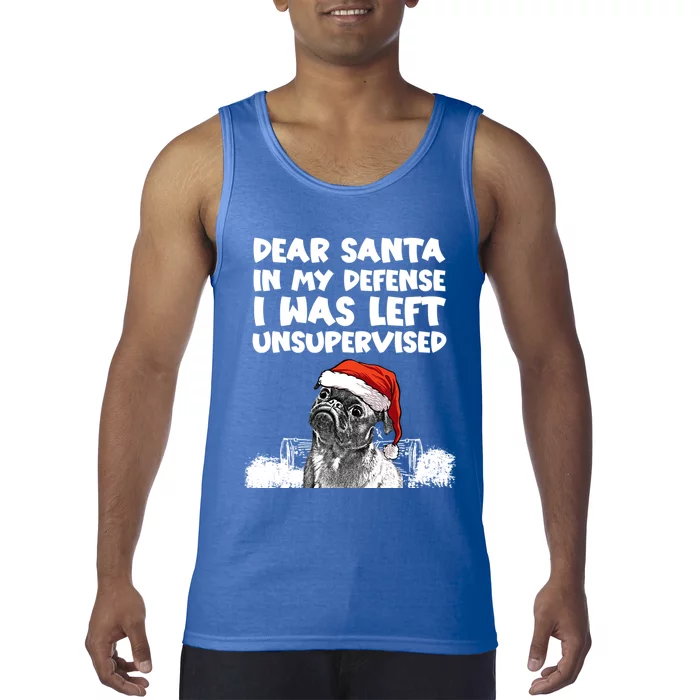 Santa In My Defense I Was Unsupervised Funny Christmas Pug Gift Tank Top