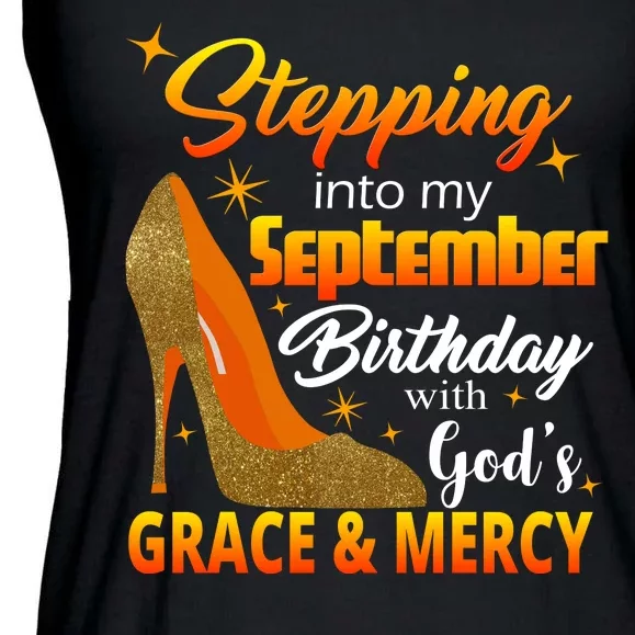 Stepping Into My September Birthday With God's Grace And Mercy Ladies Essential Flowy Tank