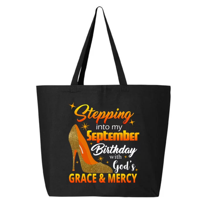 Stepping Into My September Birthday With God's Grace And Mercy 25L Jumbo Tote