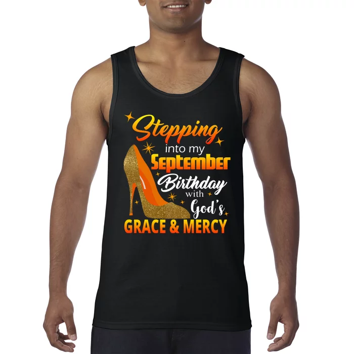 Stepping Into My September Birthday With God's Grace And Mercy Tank Top