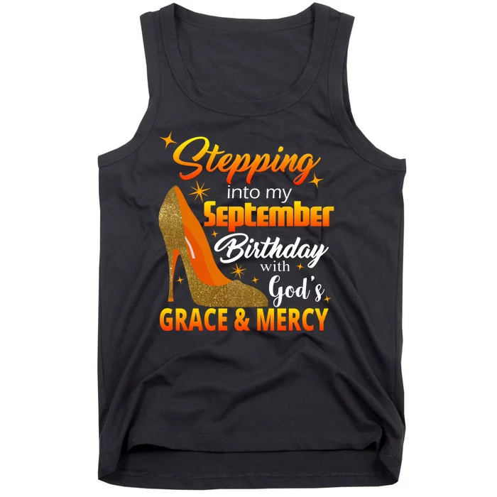 Stepping Into My September Birthday With God's Grace And Mercy Tank Top