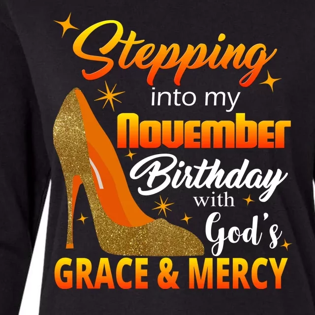 Stepping Into My November Birthday With God's Grace And Mercy Womens Cotton Relaxed Long Sleeve T-Shirt