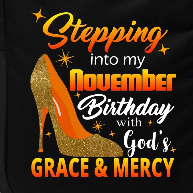 Stepping Into My November Birthday With God's Grace And Mercy Impact Tech Backpack