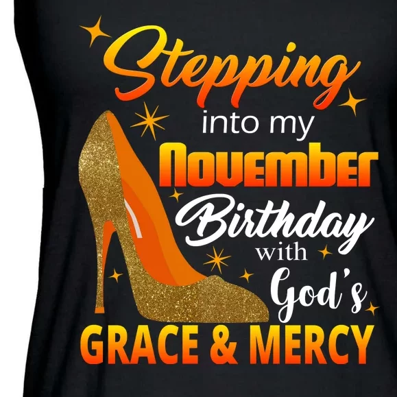 Stepping Into My November Birthday With God's Grace And Mercy Ladies Essential Flowy Tank