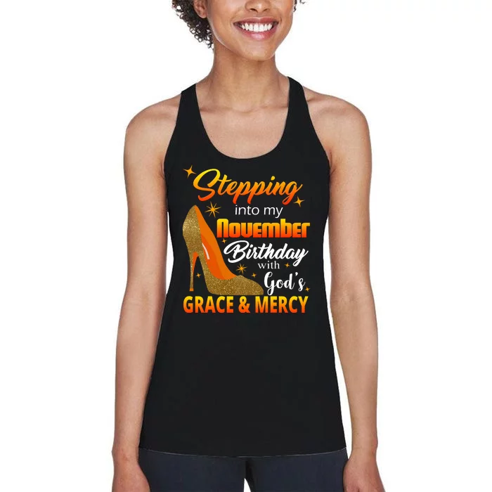 Stepping Into My November Birthday With God's Grace And Mercy Women's Racerback Tank