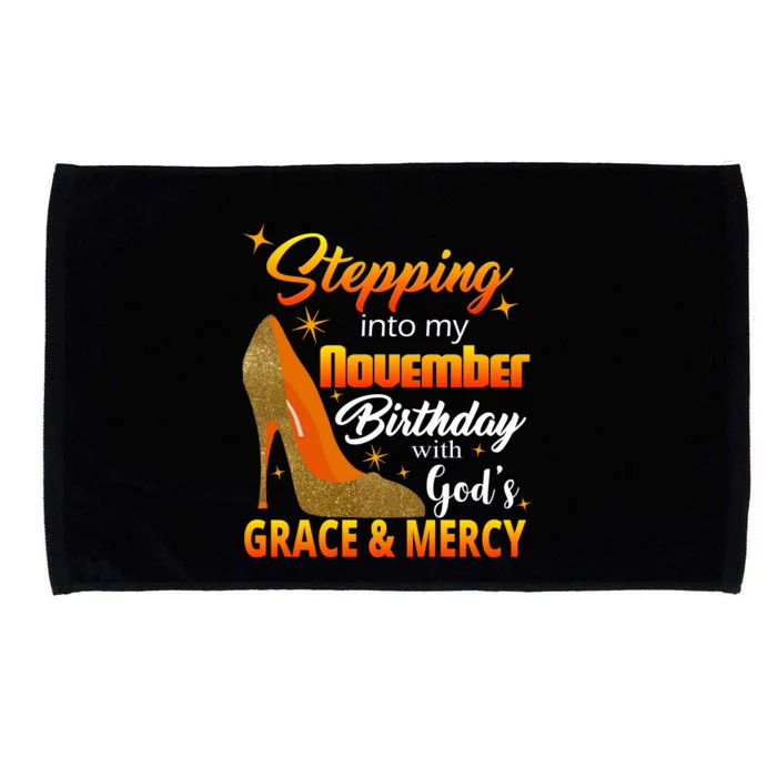 Stepping Into My November Birthday With God's Grace And Mercy Microfiber Hand Towel