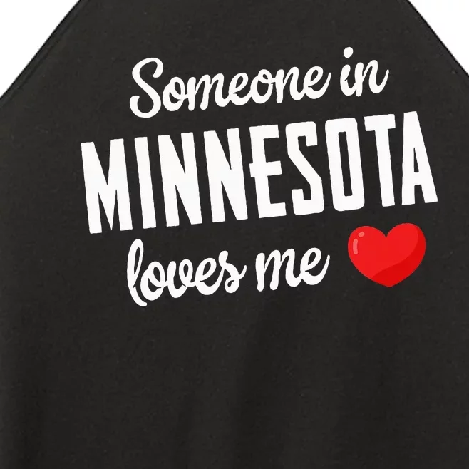 Someone In Minnesota Loves Me Women’s Perfect Tri Rocker Tank