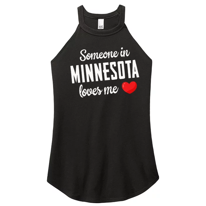 Someone In Minnesota Loves Me Women’s Perfect Tri Rocker Tank