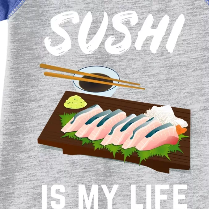 Sushi Is My Life Sushi Lovers Gift Infant Baby Jersey Bodysuit