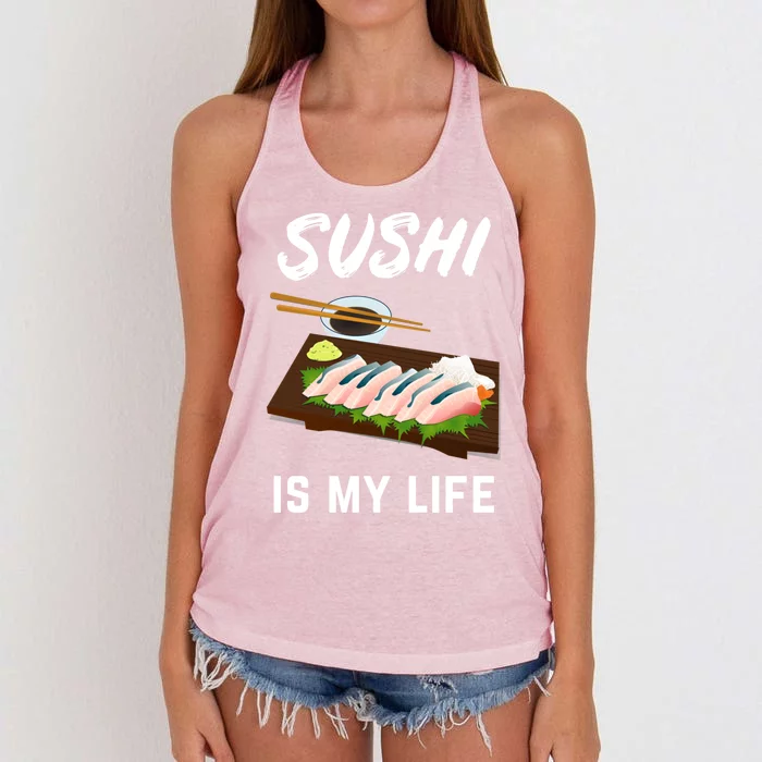 Sushi Is My Life Sushi Lovers Gift Women's Knotted Racerback Tank