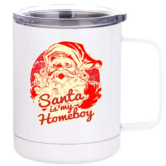 Santa Is My Homeboy Retro Vintage Santa Claus Gift Front & Back 12oz Stainless Steel Tumbler Cup