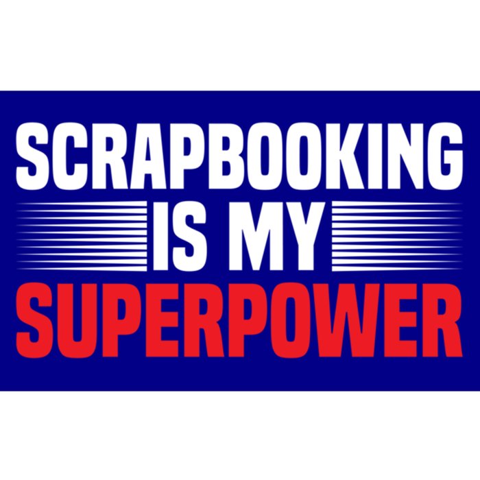 Scrapbooking Is My Superpower I Do Crafts Scrapbook Gift Bumper Sticker