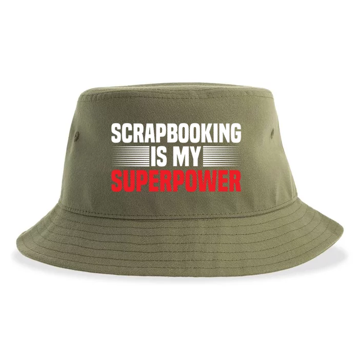 Scrapbooking Is My Superpower I Do Crafts Scrapbook Gift Sustainable Bucket Hat