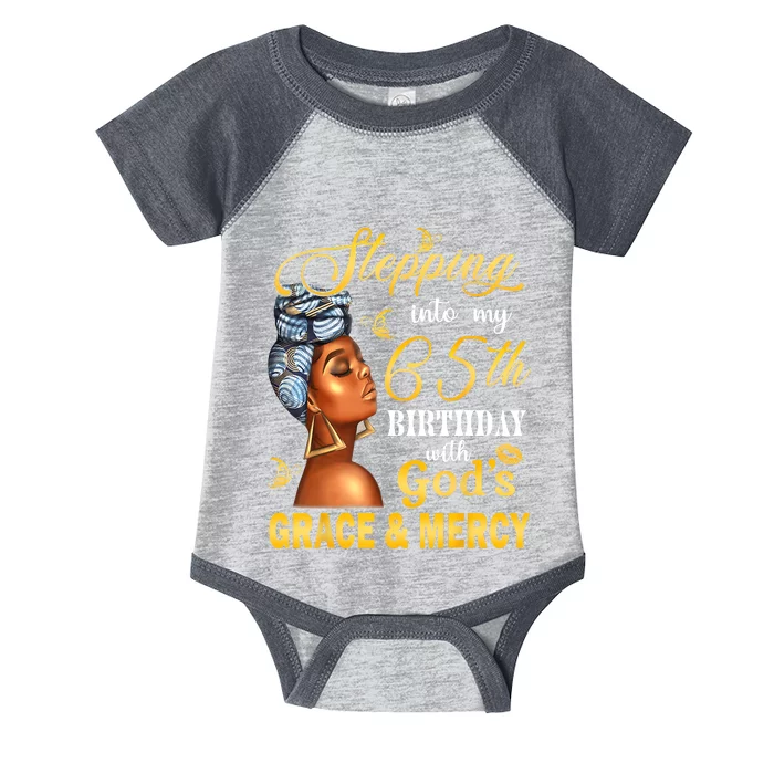 Stepping Into My 65th Birthday With GodS Grace & Mercy Bday Infant Baby Jersey Bodysuit