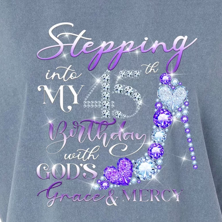 Stepping into my 45th birthday with God's grace & Mercy Garment-Dyed Women's Muscle Tee