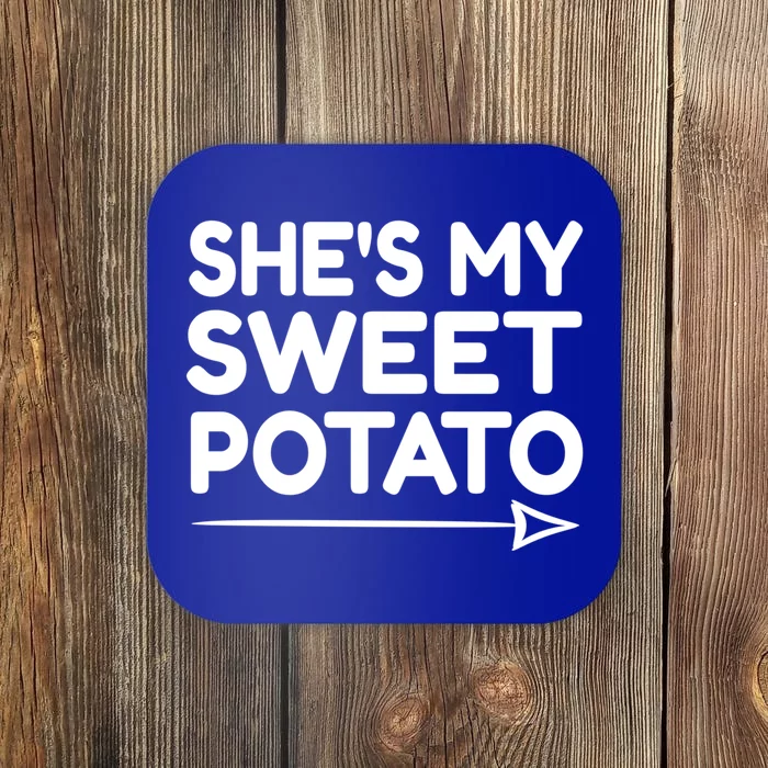 She Is My Sweet Potato Funny I Yam Funny Gift Sweet Potato Lover Meaningful Gift Coaster