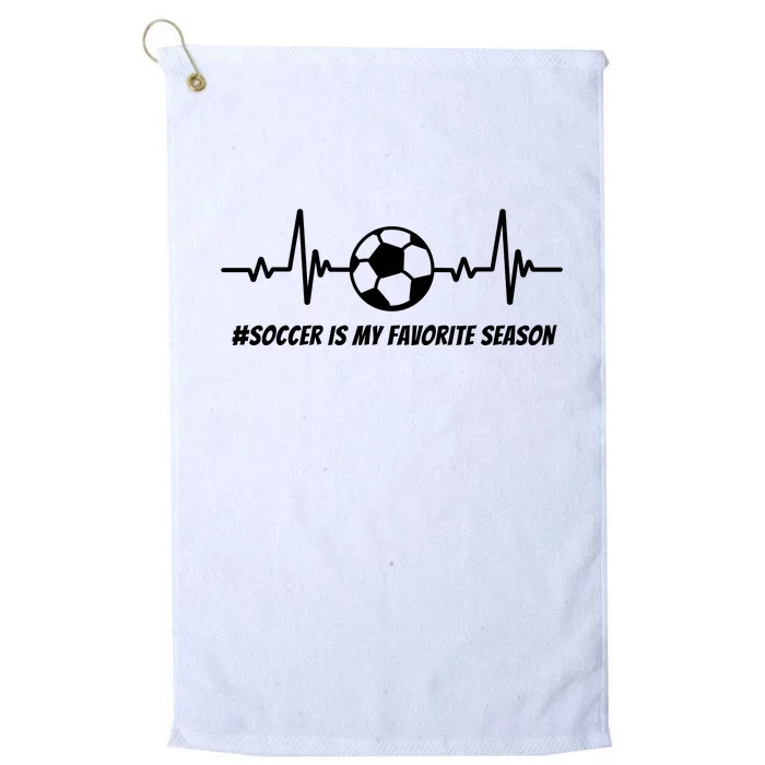 Soccer Is My Favorite Season Platinum Collection Golf Towel