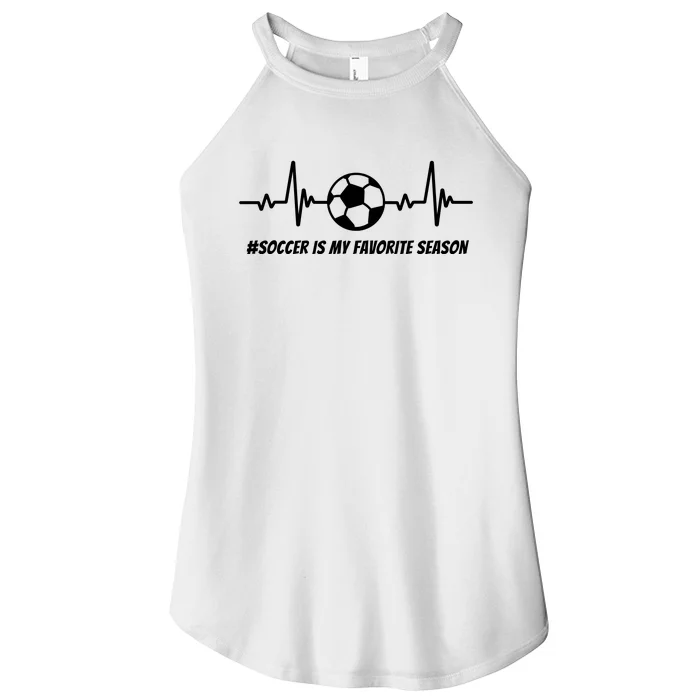 Soccer Is My Favorite Season Women’s Perfect Tri Rocker Tank