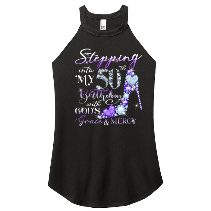 Stepping into my 50th birthday with God's grace & Mercy Women’s Perfect Tri Rocker Tank