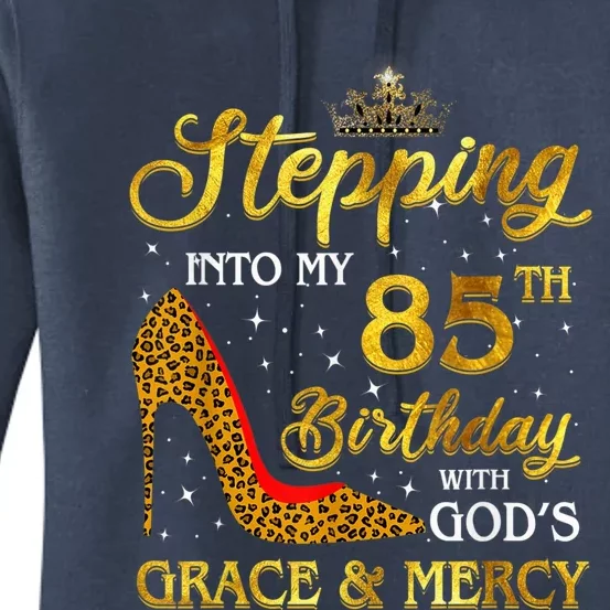 Stepping Into My 85th Birthday Present Gift Girl Wo 85 Year Old Women's Pullover Hoodie