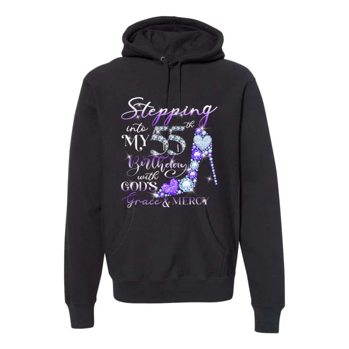 Stepping into my 55th birthday with God's grace & Mercy Premium Hoodie