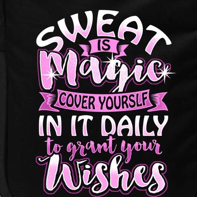 Sweat Is Magic Loves Yoga Practice Yogi Quote Namaste Zen Cute Gift Impact Tech Backpack