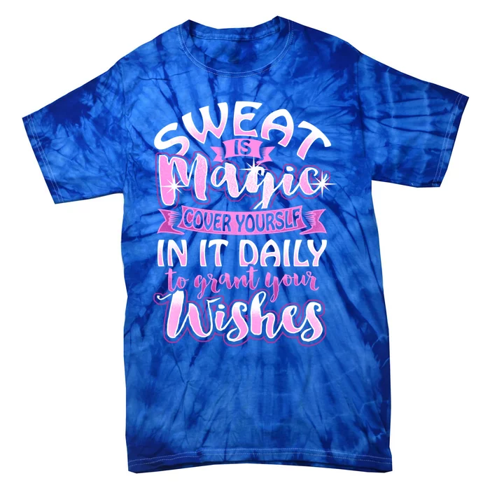 Sweat Is Magic Loves Yoga Practice Yogi Quote Namaste Zen Cute Gift Tie-Dye T-Shirt