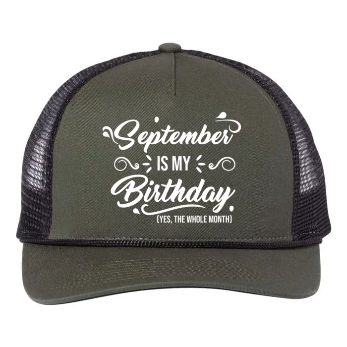 September Is My Birthday Yes The Whole Month Birthday Retro Rope Trucker Hat Cap