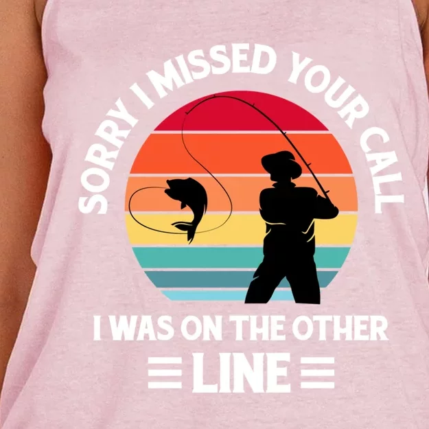 Sorry I Missed Your Call I Was On The Other Line Fishing Women's Knotted Racerback Tank