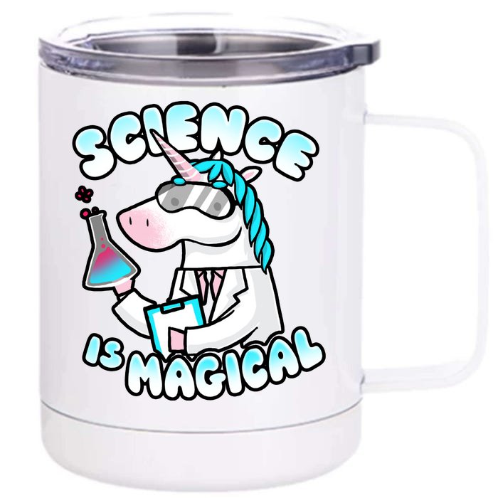 Science Is Magical Lab Unicorn Funny Front & Back 12oz Stainless Steel Tumbler Cup