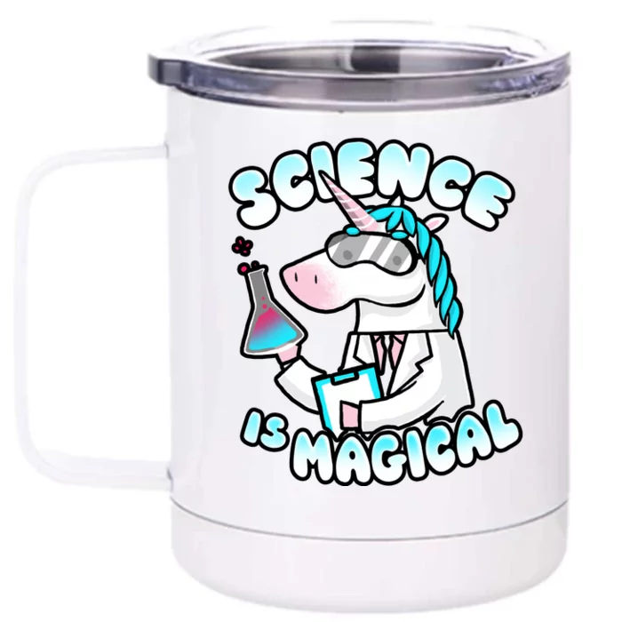 Science Is Magical Lab Unicorn Funny Front & Back 12oz Stainless Steel Tumbler Cup