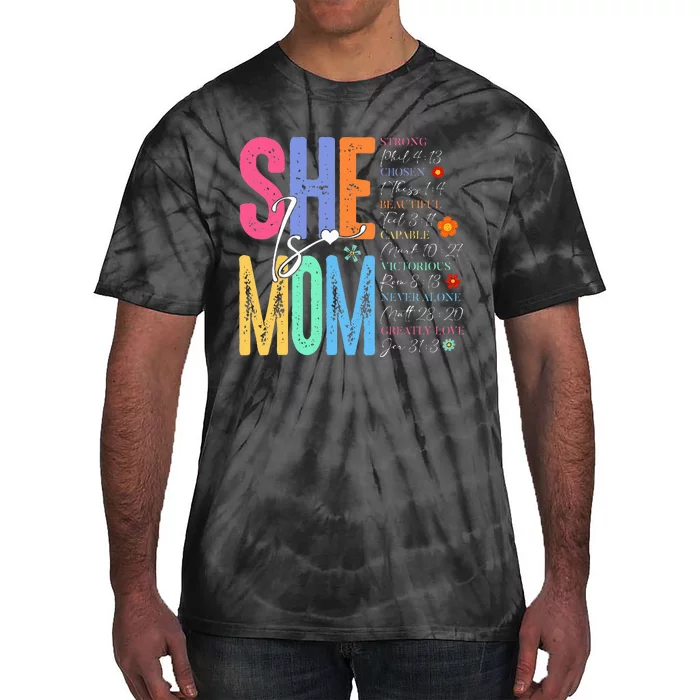 She Is Mom Christian MotherS Day Jesus Mama Religious Tie-Dye T-Shirt