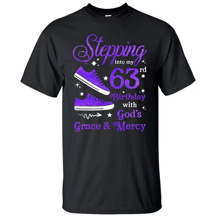 Stepping Into My 63rd Birthday With God's Grace & Mercy Bday Tall T-Shirt