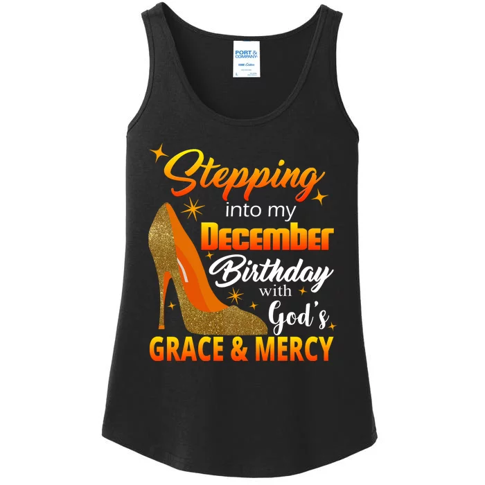 Stepping Into My December Birthday With God's Grace And Mercy Ladies Essential Tank