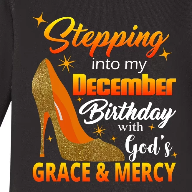 Stepping Into My December Birthday With God's Grace And Mercy Baby Long Sleeve Bodysuit