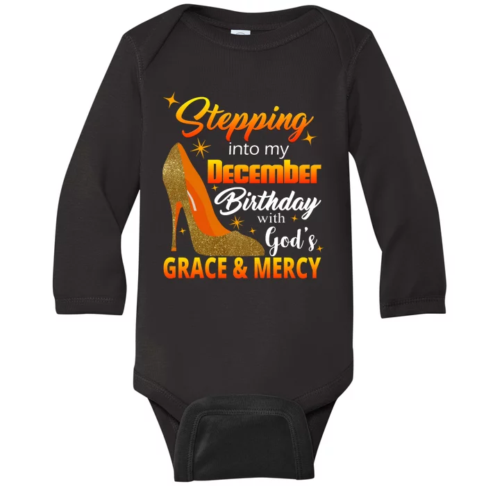 Stepping Into My December Birthday With God's Grace And Mercy Baby Long Sleeve Bodysuit