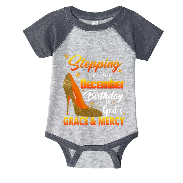 Stepping Into My December Birthday With God's Grace And Mercy Infant Baby Jersey Bodysuit