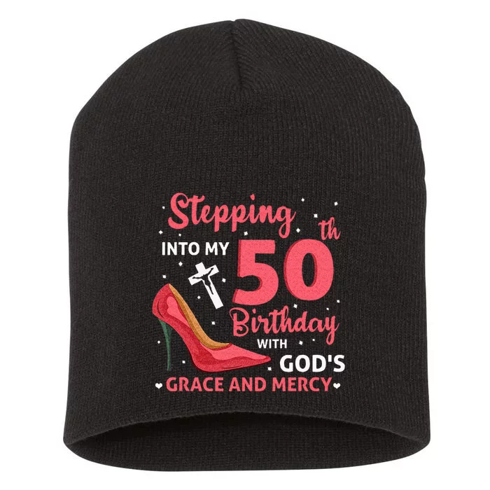 Stepping Into My 75th Birthday With Gods Grace & Mercy Short Acrylic Beanie