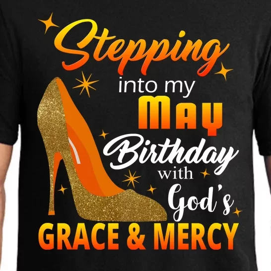 Stepping Into My May Birthday With God's Grace And Mercy Pajama Set