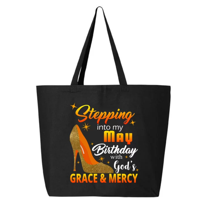 Stepping Into My May Birthday With God's Grace And Mercy 25L Jumbo Tote